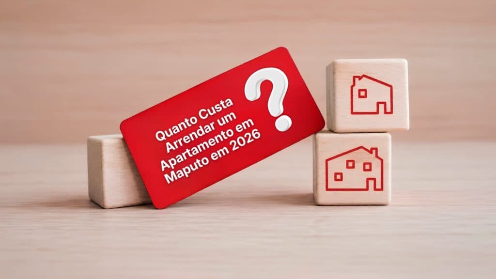 Quanto Custa Arrendar um Apartamento em Maputo em 2026?